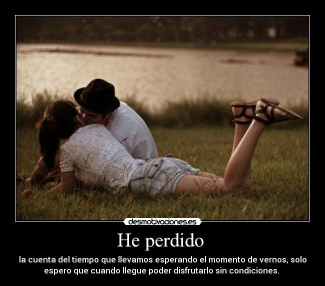 He perdido -