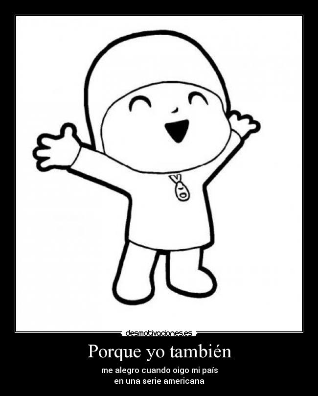 Porque yo también -