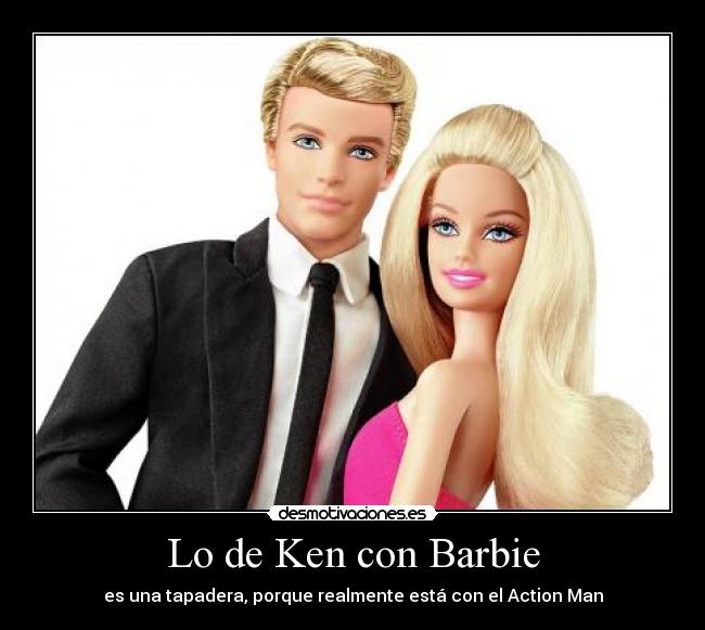 Lo de Ken con Barbie - 