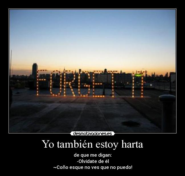 Yo también estoy harta - 