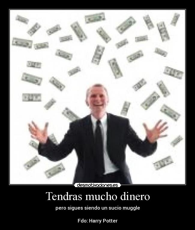 carteles dinero tio desmotivaciones
