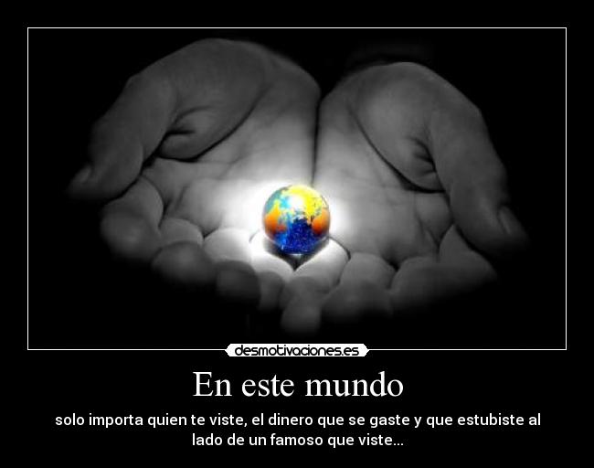 carteles mundo mundo desmotivaciones