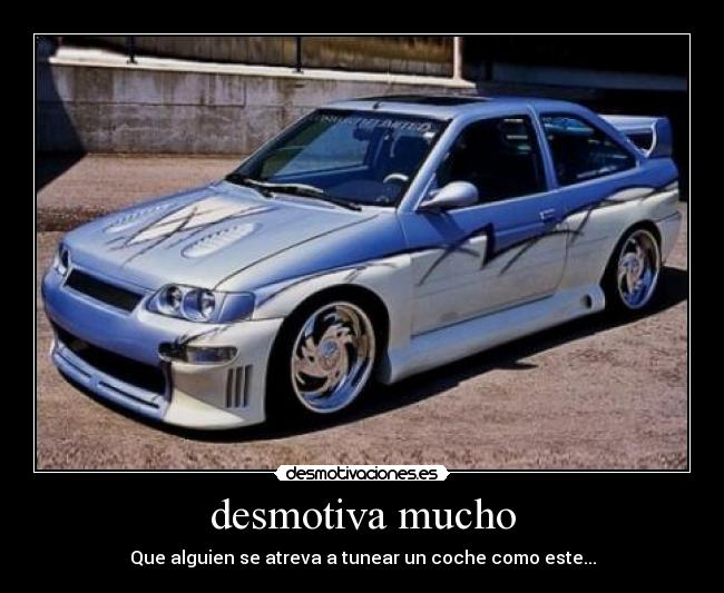 desmotiva mucho - Que alguien se atreva a tunear un coche como este...
