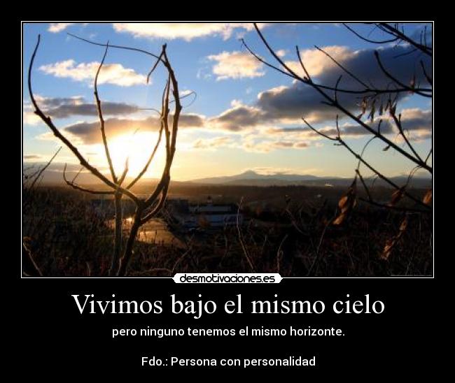 Vivimos bajo el mismo cielo -