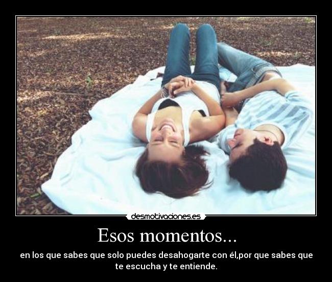 Esos momentos... - 