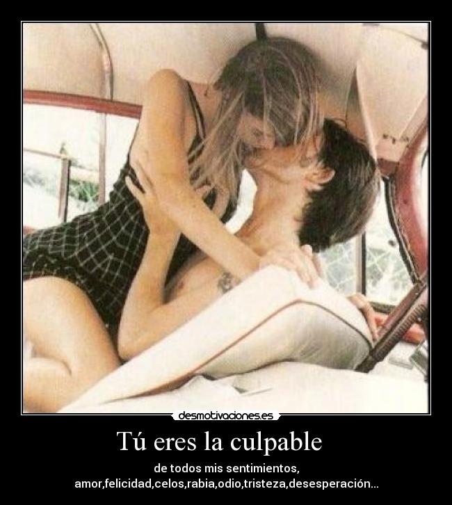 Tú eres la culpable -