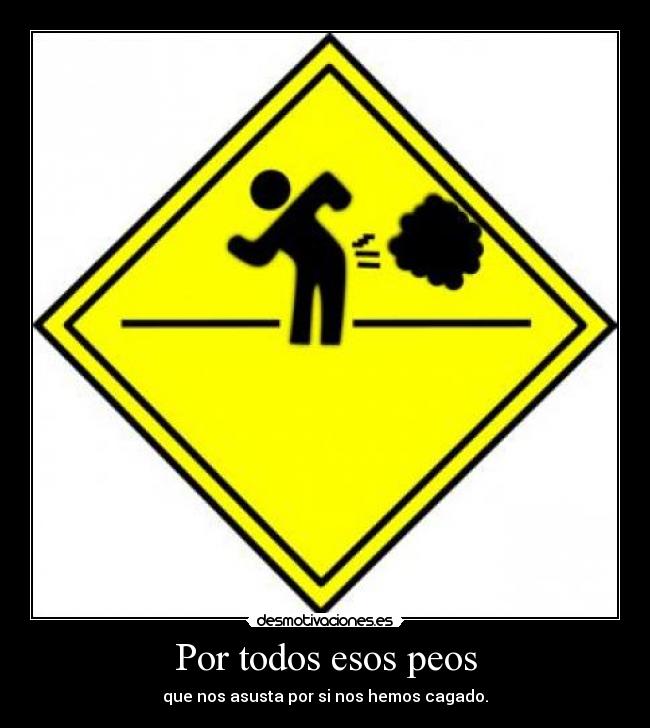 carteles pedos desmotivaciones