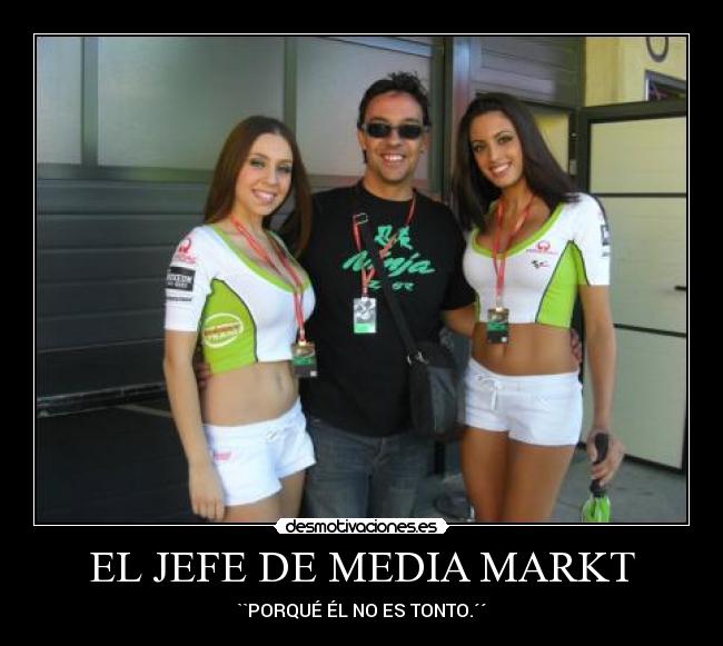 EL JEFE DE MEDIA MARKT -