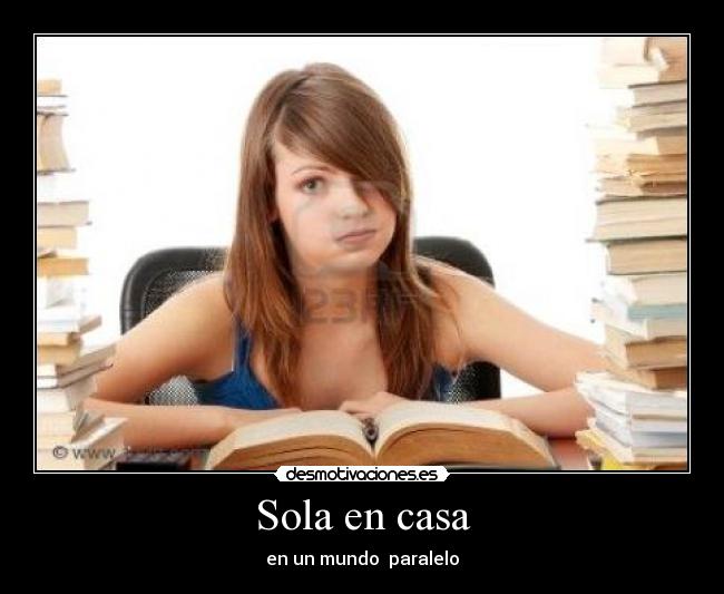 Sola en casa - en un mundo paralelo