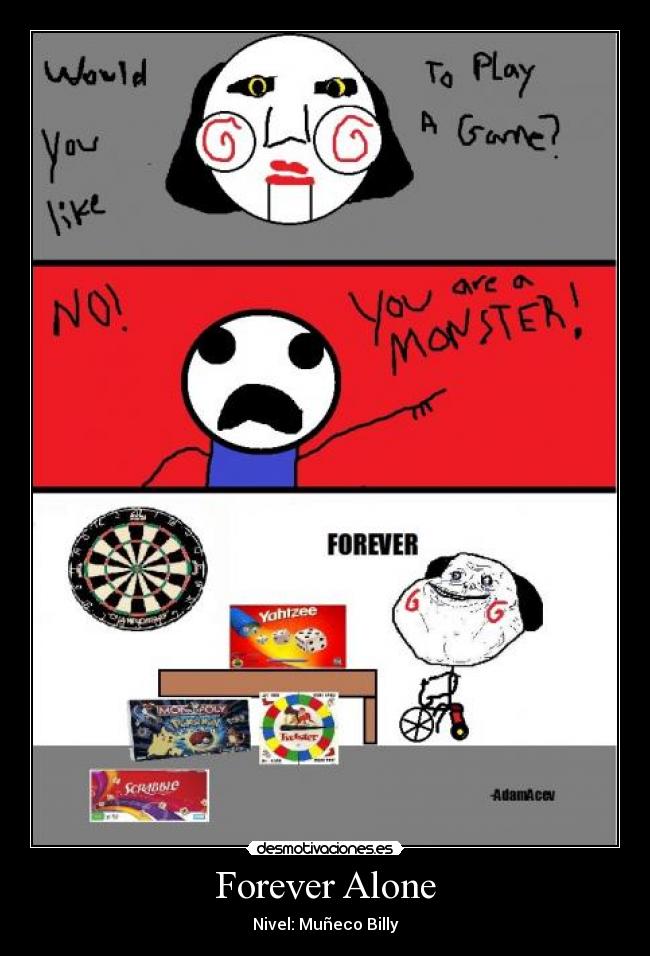 Forever Alone - 
