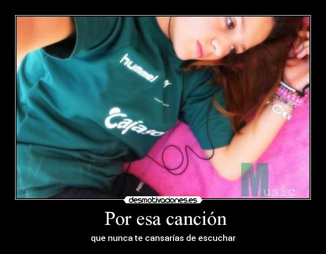  Por esa canción - 