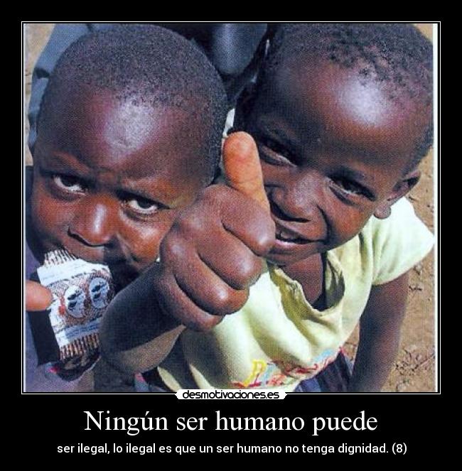 Ningún ser humano puede - 