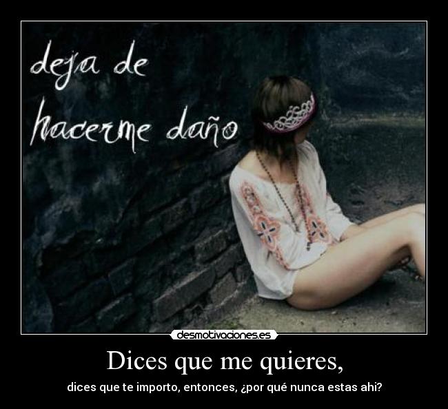 Dices que me quieres, - 