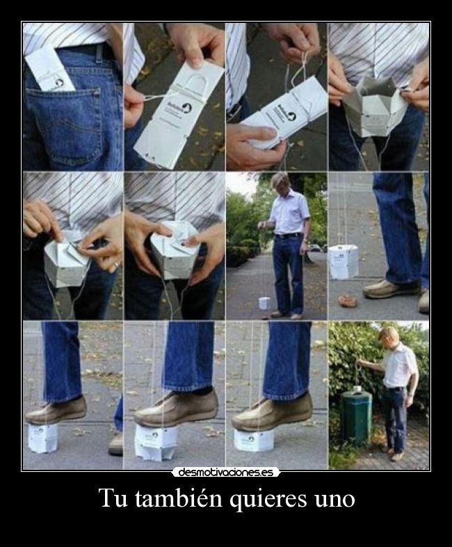 Tu también quieres uno -