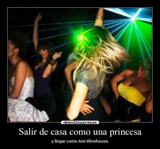 Salir de casa como una princesa -