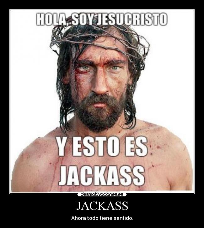 JACKASS -