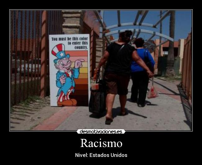 Racismo - Nivel: Estados Unidos