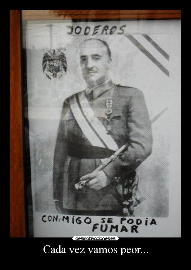 Cada vez vamos peor... - 