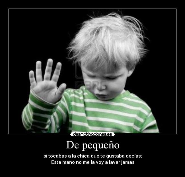 De pequeño - 