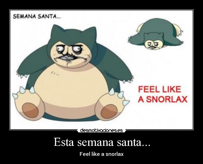 carteles snorlax desmotivaciones