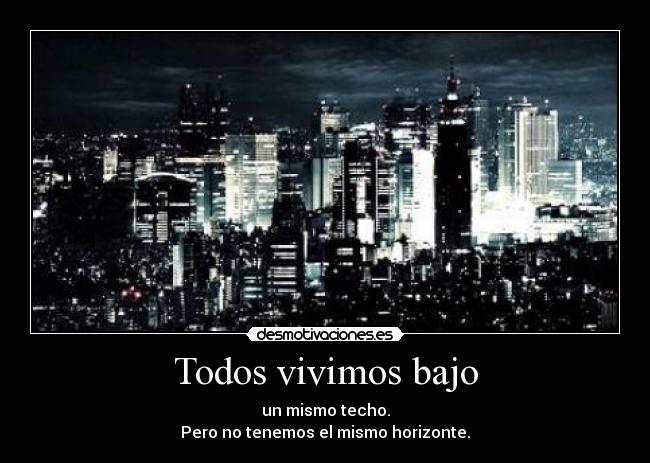 Todos vivimos bajo -