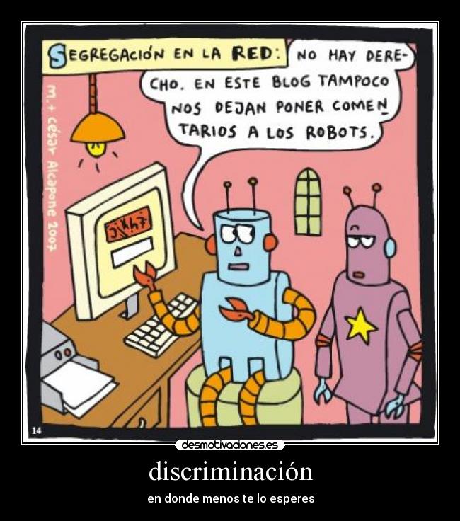 discriminación - en donde menos te lo esperes