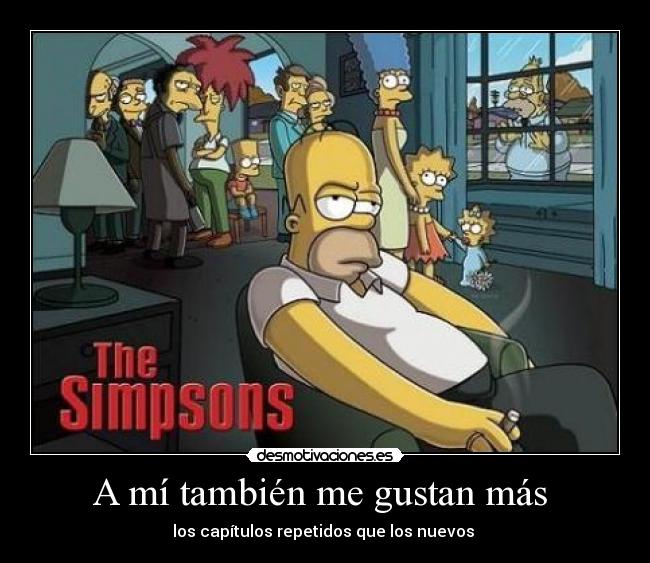 carteles capitulos viejos simpson nuevos gustan desmotivaciones
