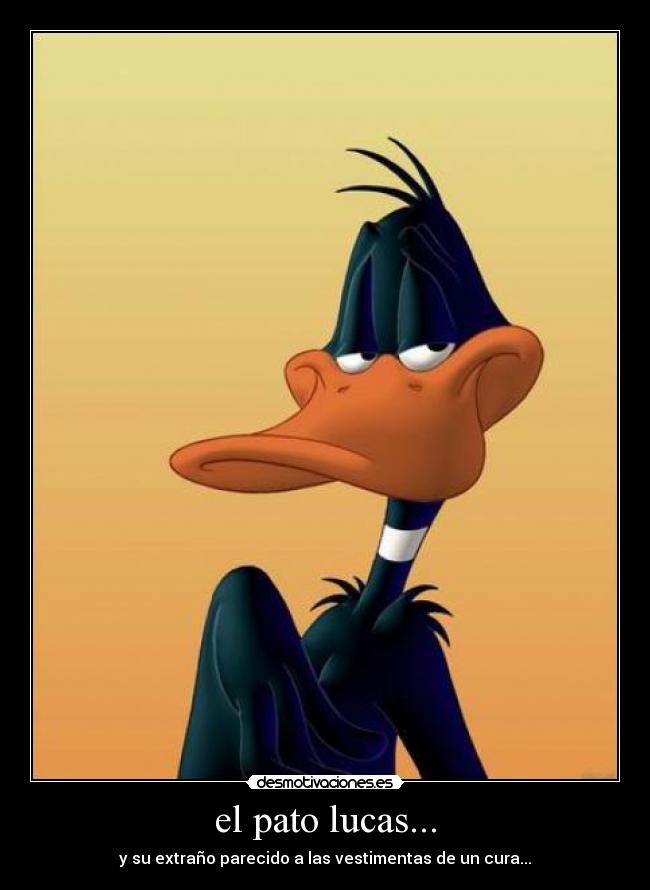 el pato lucas... -