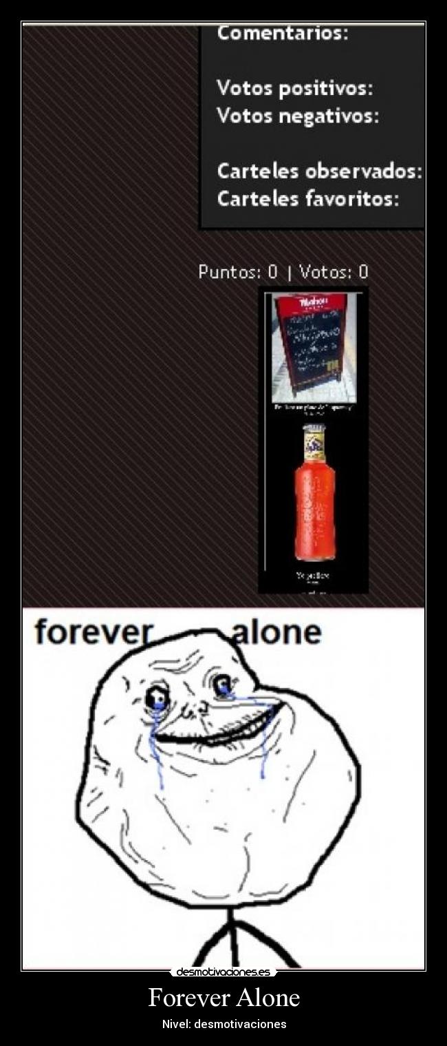 Forever Alone - Nivel: desmotivaciones