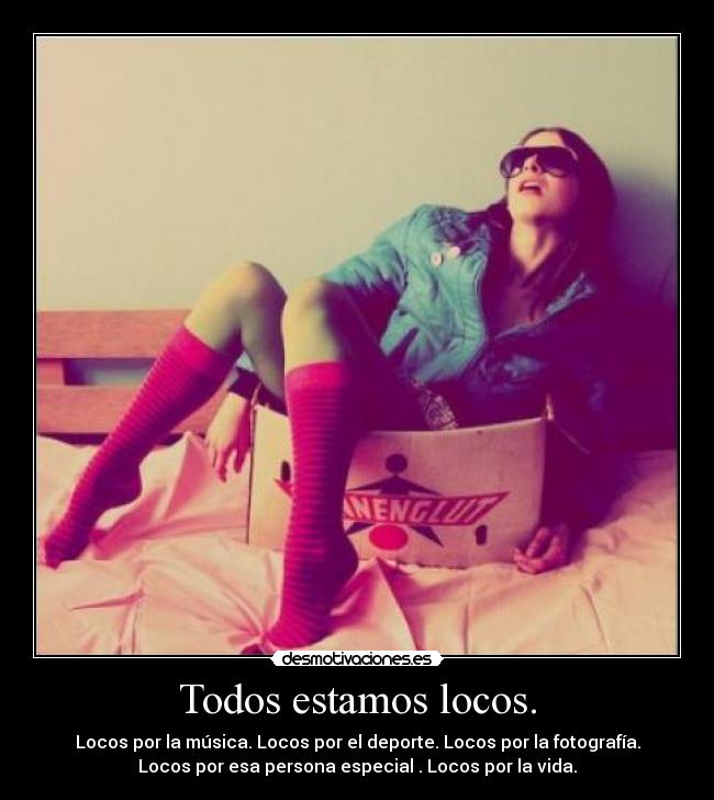 carteles locura genialidad felicidad amor desmotivaciones