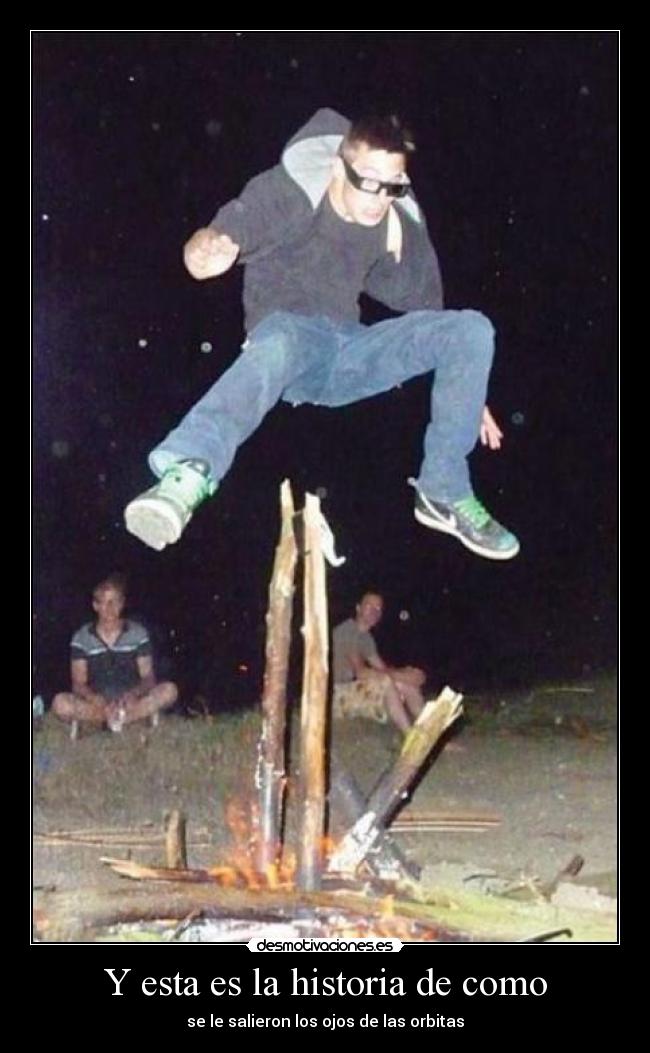 Y esta es la historia de como - 