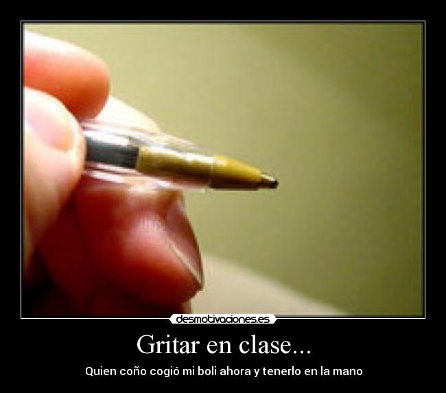 Gritar en clase... - 