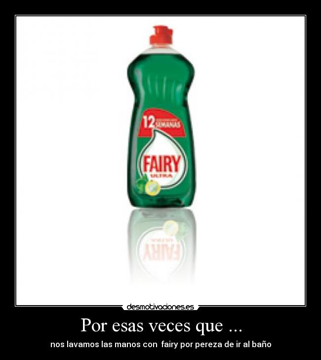 Por esas veces que ... - 