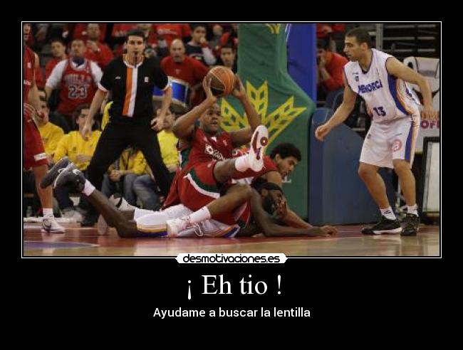 ¡ Eh tio ! - 