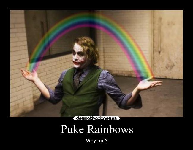 Puke Rainbows - 