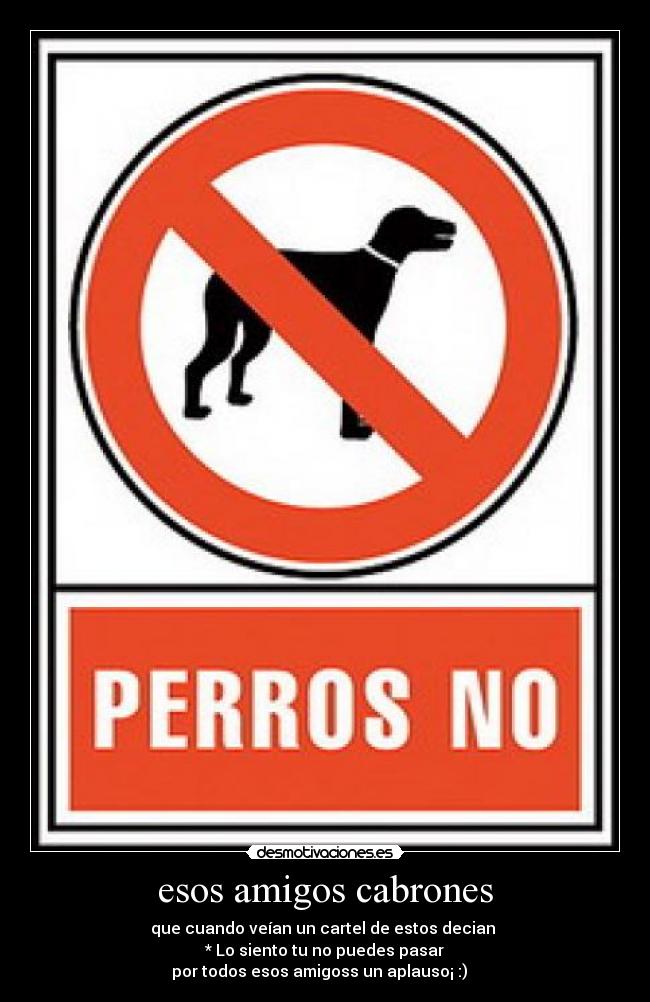esos amigos cabrones - 