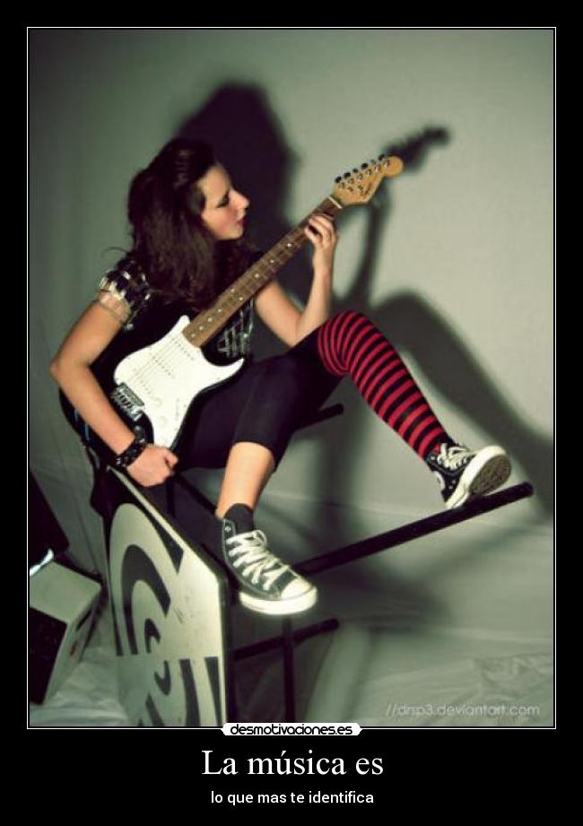 La música es - lo que mas te identifica