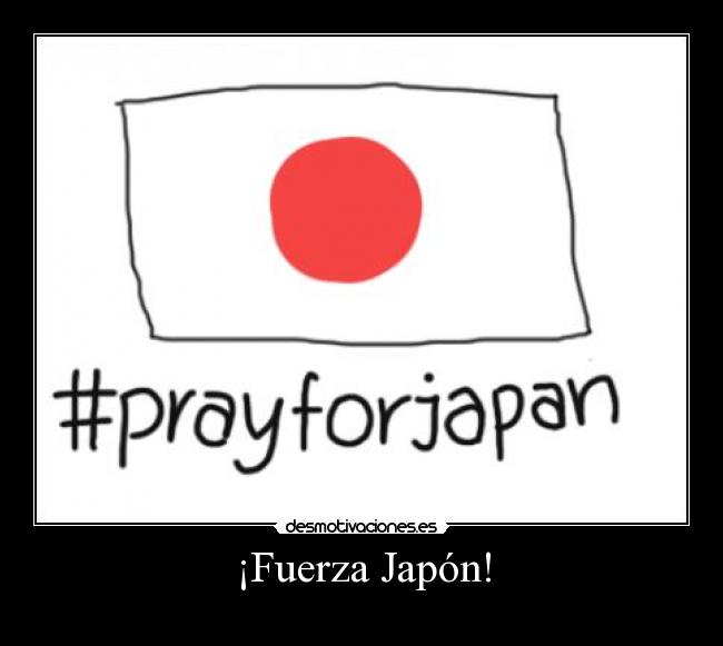 ¡Fuerza Japón! -