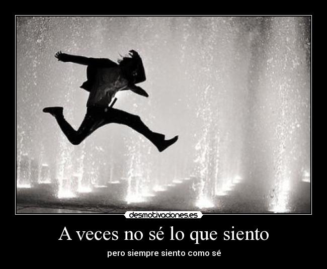 A veces no sé lo que siento - 