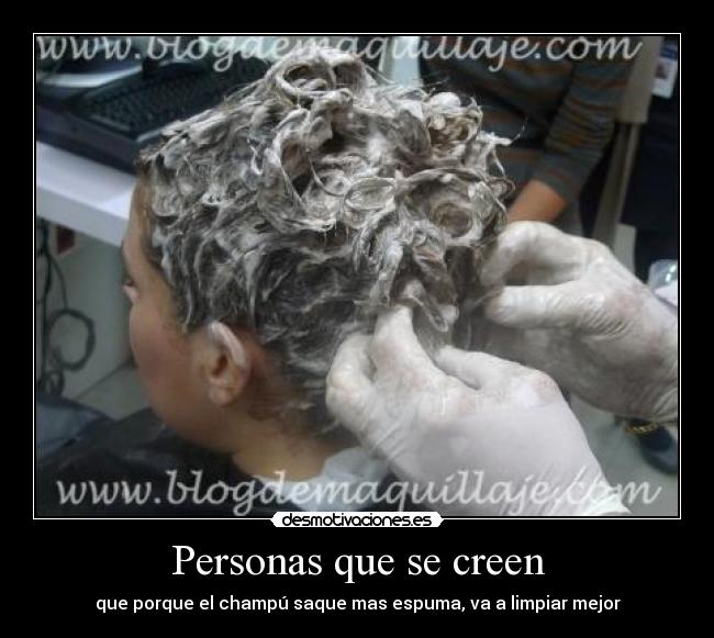 Personas que se creen -