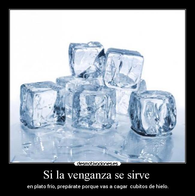 Si la venganza se sirve -