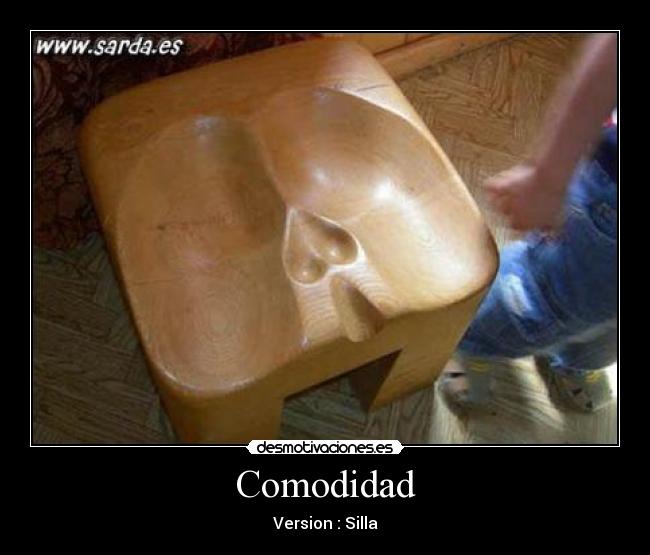 Comodidad - Version : Silla