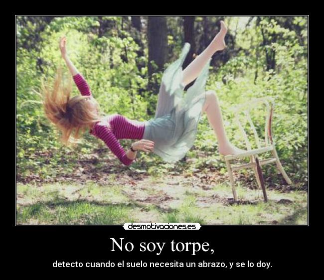No soy torpe, - 