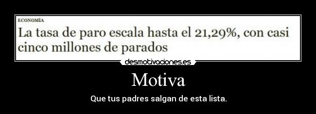 Motiva - Que tus padres salgan de esta lista.