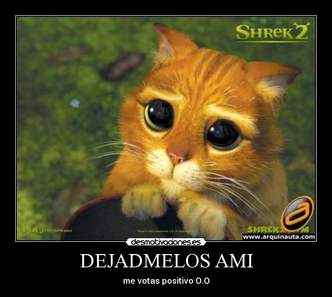 DEJADMELOS AMI -