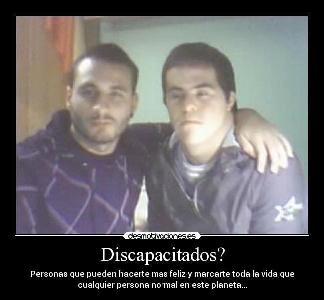 Discapacitados? -