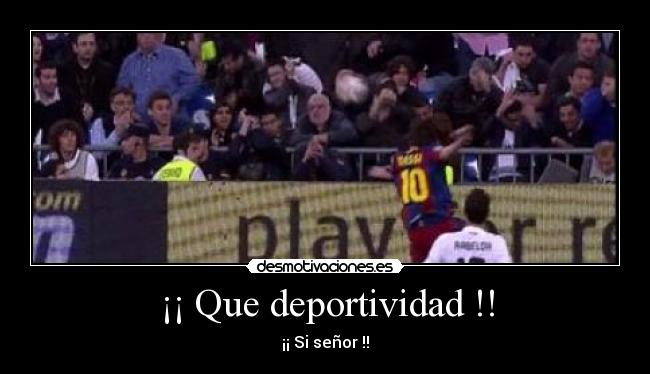¡¡ Que deportividad !! - 