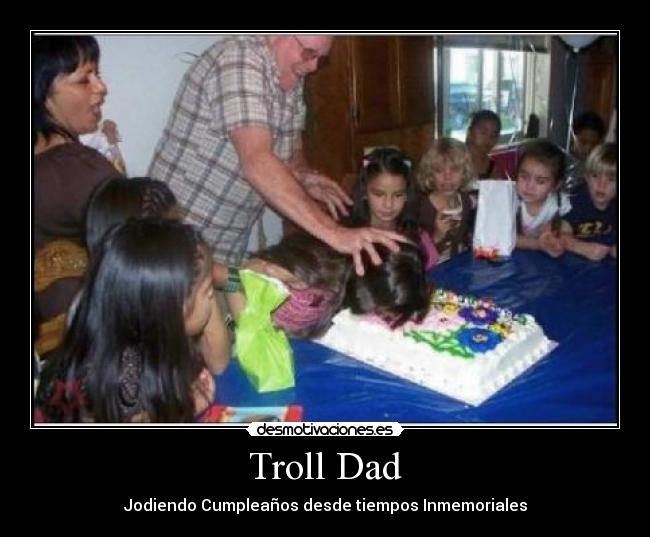 Troll Dad - 