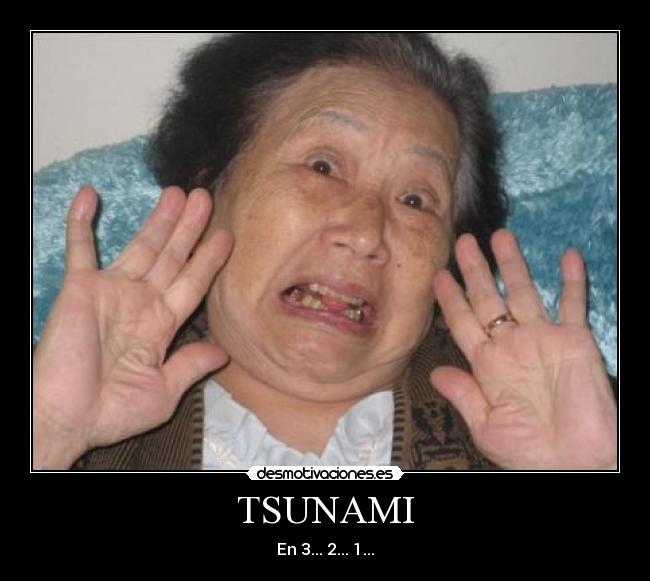 TSUNAMI -