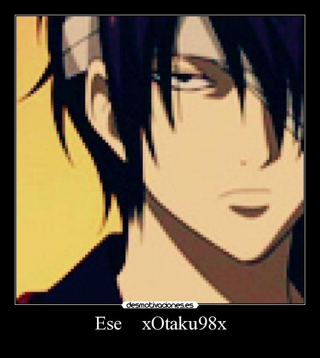 Ese xOtaku98x -